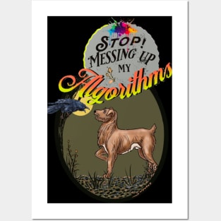 Stop Messing up my Algorithms ! Posters and Art